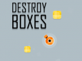 Jwèt Destroy Boxes