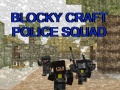 Jwèt Blocky Craft Police Squad
