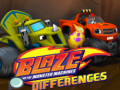 Jwèt Blaze and the Monster Machines Differences