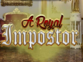 Jwèt A Royal Impostor