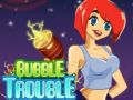 Jwèt Bubble Trouble