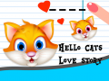 Jwèt Hello Cats Love Story