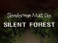 Jwèt Slenderman Must Die: Silent Forest