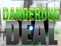 Jwèt Dangerous Deal