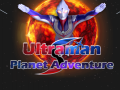 Jwèt Ultraman Planet Adventure