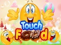 Jwèt Touch Food