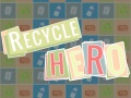 Jwèt Recycle Hero