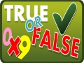 Jwèt True or False