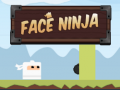 Jwèt Face Ninja