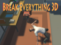 Jwèt Break Everything 3D