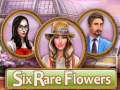 Jwèt Six Rare Flowers