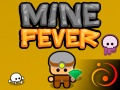 Jwèt Mine Fever