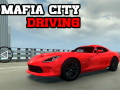 Jwèt Mafia city driving