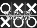 Jwèt Tic Tac Toe: Total War