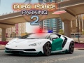 Jwèt Dubai Police Parking 2