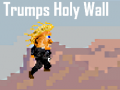 Jwèt Trumps Holy Wall
