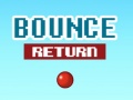 Jwèt Bounce Return