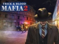Jwèt Mafia Trick & Blood 2