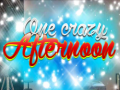 Jwèt One Crazy Afternoon