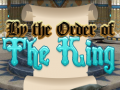 Jwèt By Order of the King