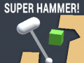 Jwèt Super Hammer