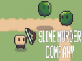 Jwèt Slime Murder Company