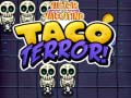 Jwèt Victor and valentino taco terror