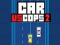 Jwèt Car vs Cops 2