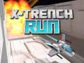 Jwèt X-Trench Run