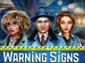 Jwèt Warning Signs