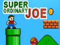 Jwèt Super Ordinary Joe