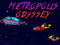 Jwèt Metropolis Odyssey