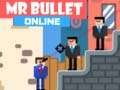 Jwèt Mr Bullet Online