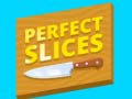 Jwèt Perfect Slices