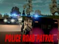 Jwèt Police Road Patrol
