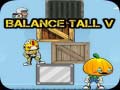 Jwèt Balance Tall V
