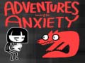 Jwèt Adventures With Anxiety!