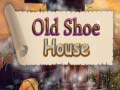 Jwèt Old Shoe House