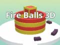 Jwèt Fire Balls 3D