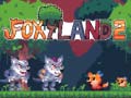 Jwèt Foxy Land 2