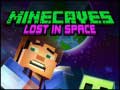 Jwèt Minecaves Lost in Space