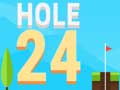 Jwèt Hole 24