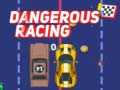 Jwèt Dangerous Racing