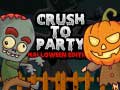 Jwèt Crush to Party Halloween Edition