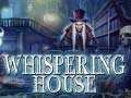 Jwèt Whispering House