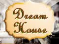 Jwèt The Dream House