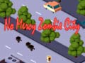 Jwèt No Mercy Zombie City
