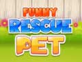 Jwèt Funny Rescue Pet