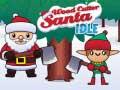 Jwèt Wood Cutter Santa Idle