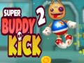 Jwèt Super Buddy Kick 2